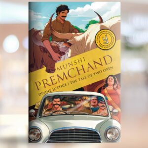 Divine Justice and A Tale Of Two Oxen: Classic Indian Stories