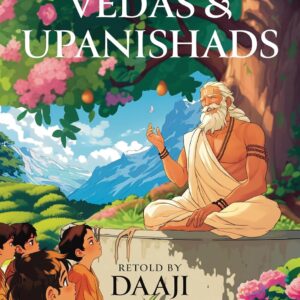 Timeless Tales from the Vedas and Upanishad