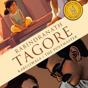 Kabuliwala & The Postmaster: Classic Indian Stories