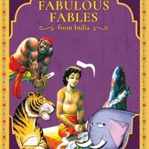 Fabulous Fables from India (Most Loved Amar Chitra Katha Stories)